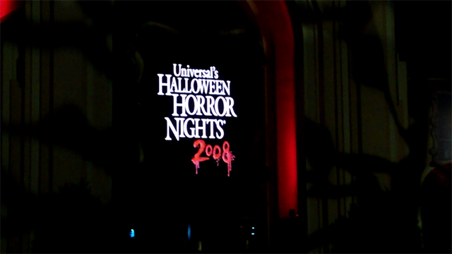 Halloween Horror Nights, 2008 at the entrance to Universal